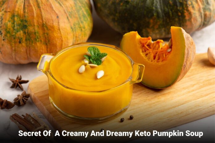 the Creamy and Dreamy Keto Pumpkin Soup